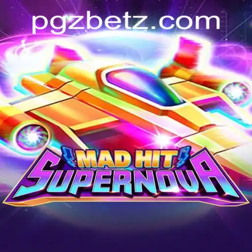 MadHitSupernova: A Galactic Gaming Experience with PGZ.BET
